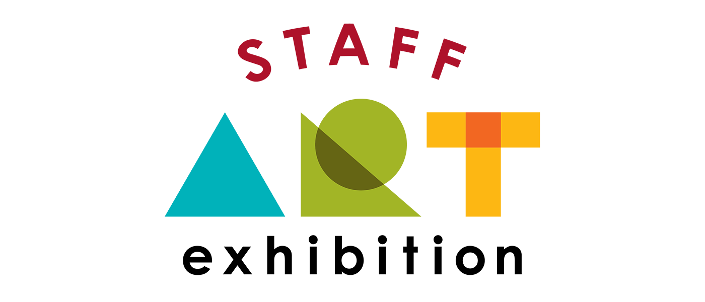 Stylized "Staff Art Exhibition" text with geometric shapes: teal triangle, green circle with triangle, and two yellow rectangles used to spell out "Art."